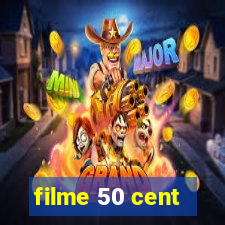 filme 50 cent